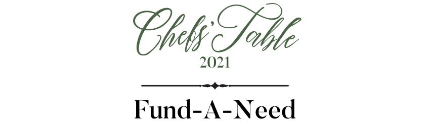 Chefs' Table 2021, Fund-A-Need
